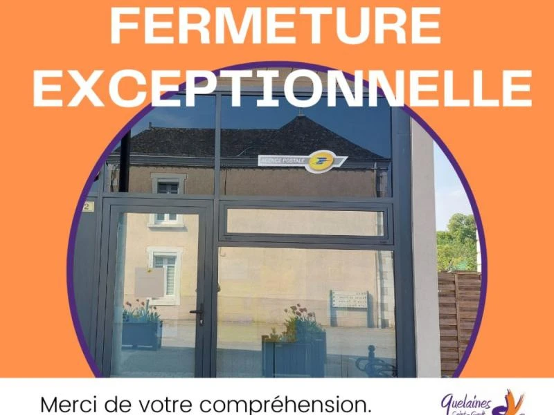 Fermeture exceptionnelle de l'agence postale